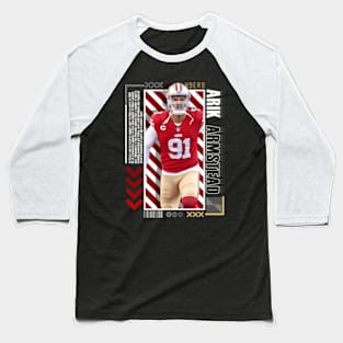 Arik Armstead Paper Poster Version 10 Baseball T-Shirt